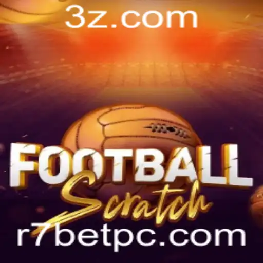 FootballScratch: A Experiência Excitante de Apostas com r7 bet