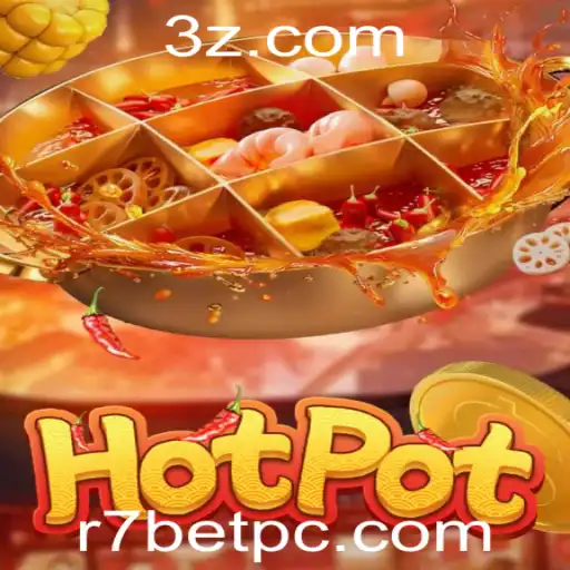 Descubra o Novo Jogo Hotpot e como Funciona o Sistema R7 Bet